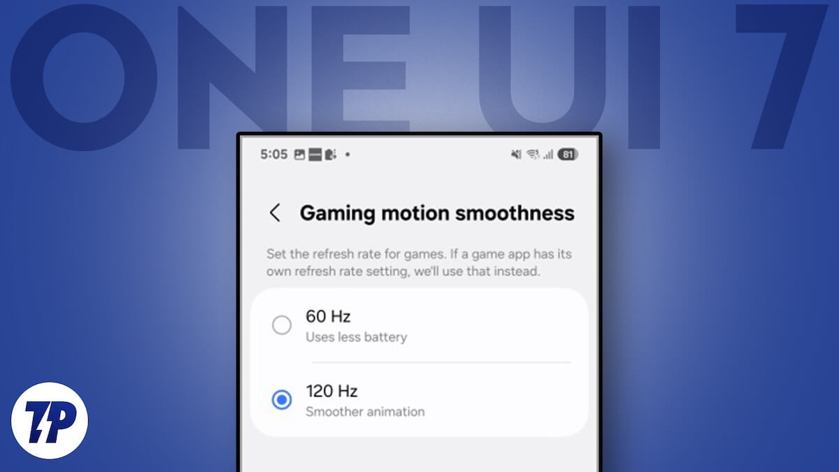 如何更改三星 Galaxy 手机上的 One UI 7 游戏刷新率选项