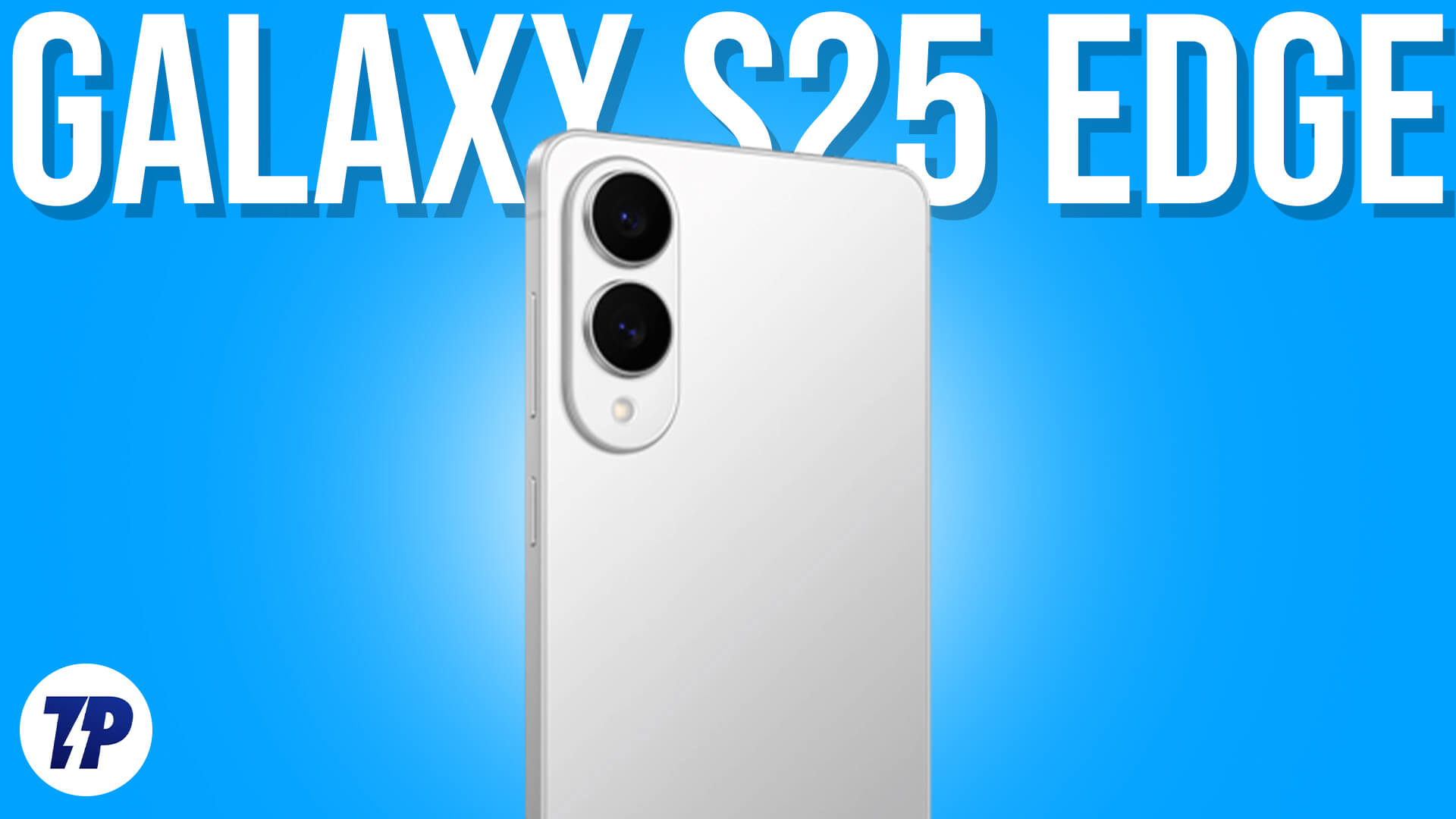 借助Galaxy S25边缘，三星正试图使薄手机再次变得很棒！