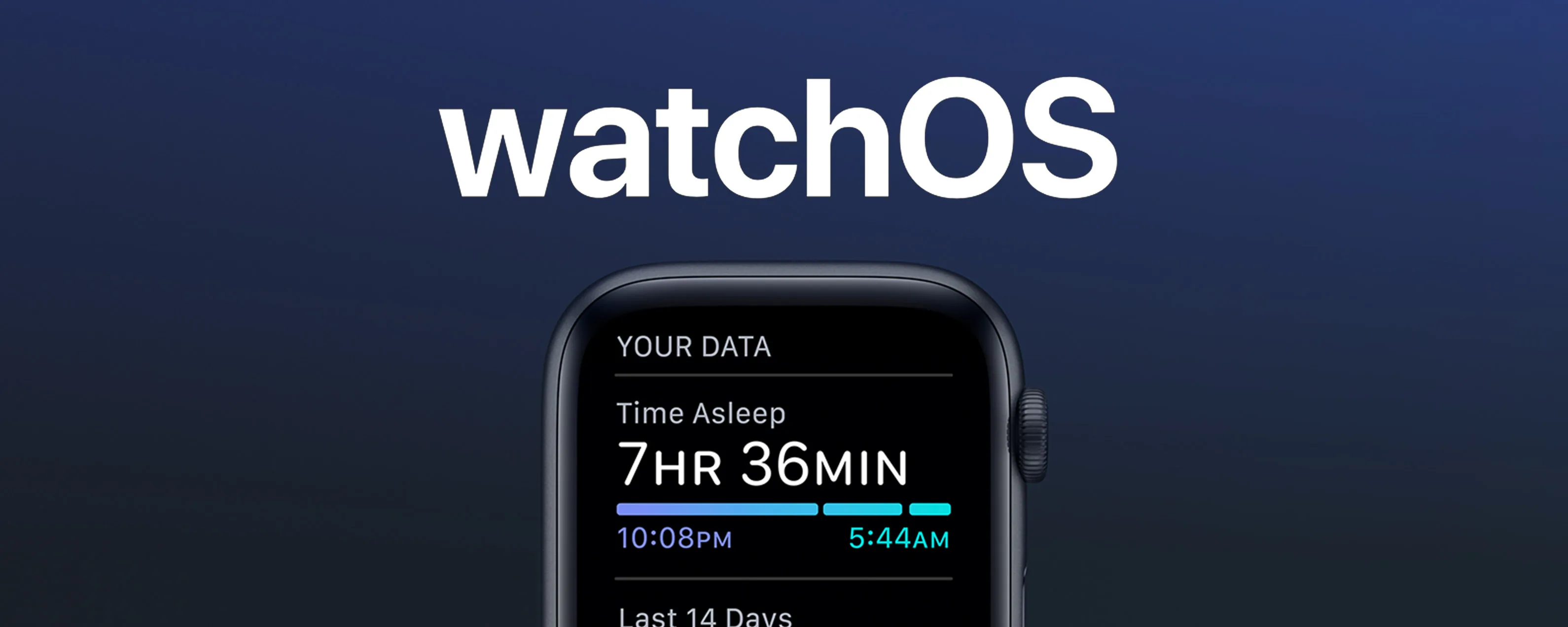 Apple 发布 WatchOS 7：睡眠追踪、面部共享等