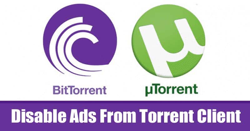 如何禁用 Torrent 客户端（uTorrent 和 BitTorrent）的广告