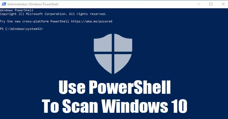 如何使用PowerShell扫描病毒和恶意软件