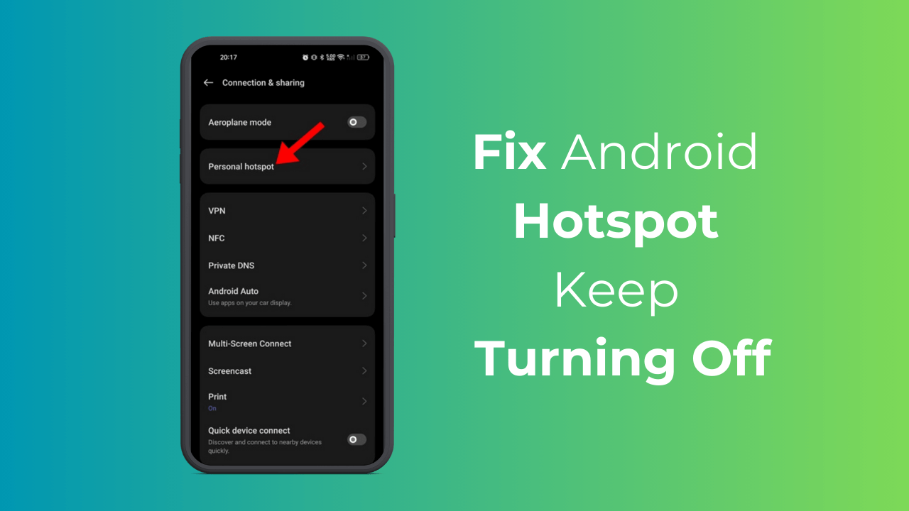Android热点不断关闭？修复它的5种最佳方法