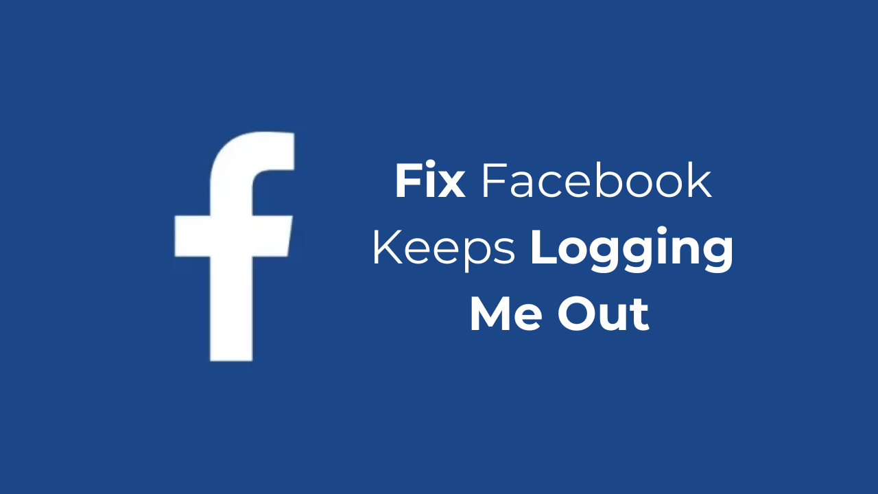 Facebook不断记录我？ 8种修复它的最佳方法
