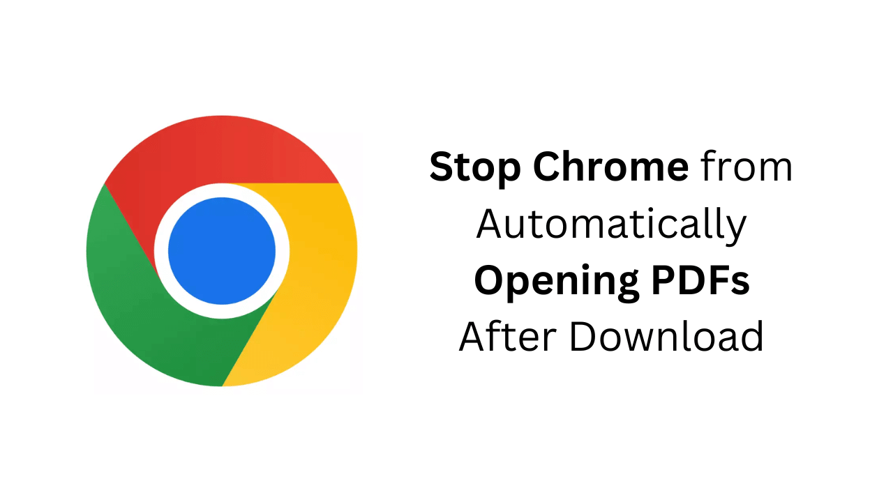 如何阻止 Chrome 下载后自动打开 PDF
