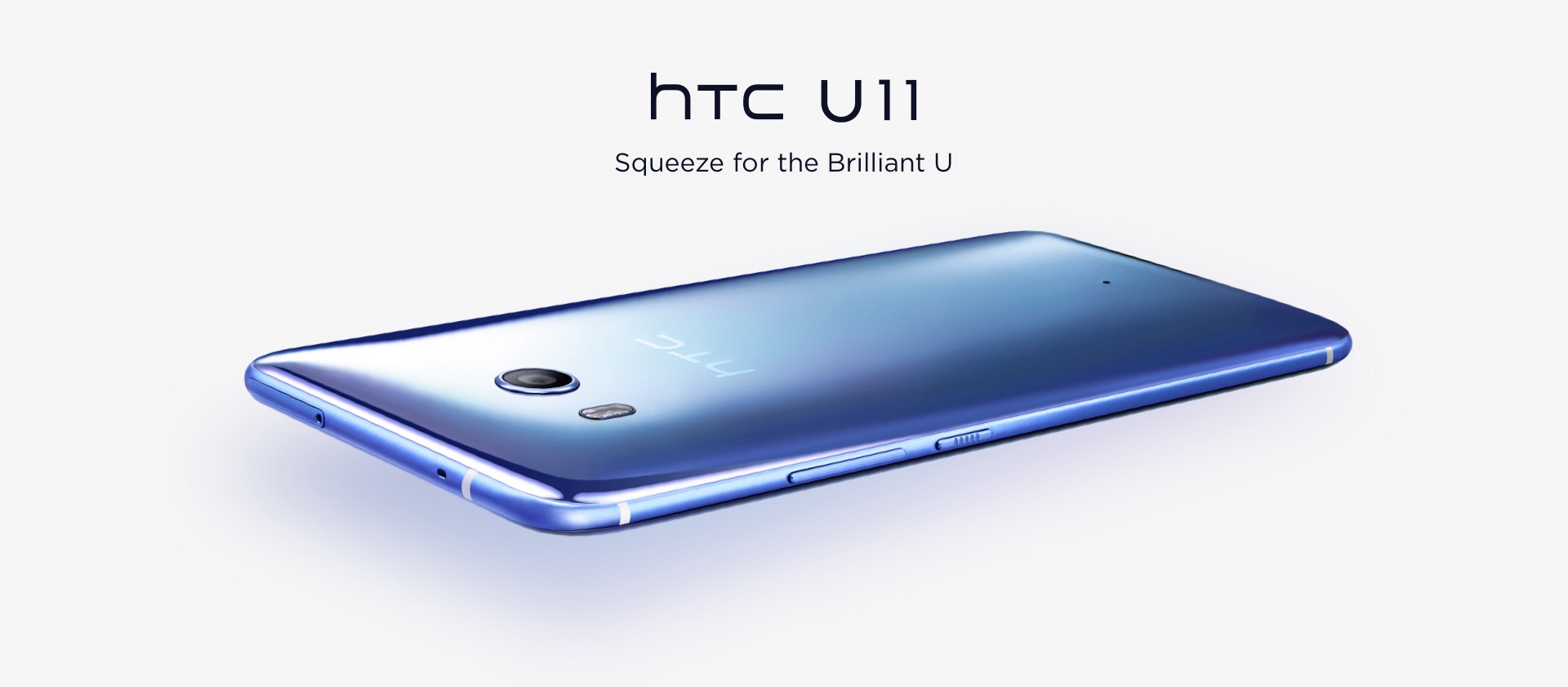 HTC U11用5.5英寸的四边形高清显示，Snapdragon 835和压力敏感的边缘推出